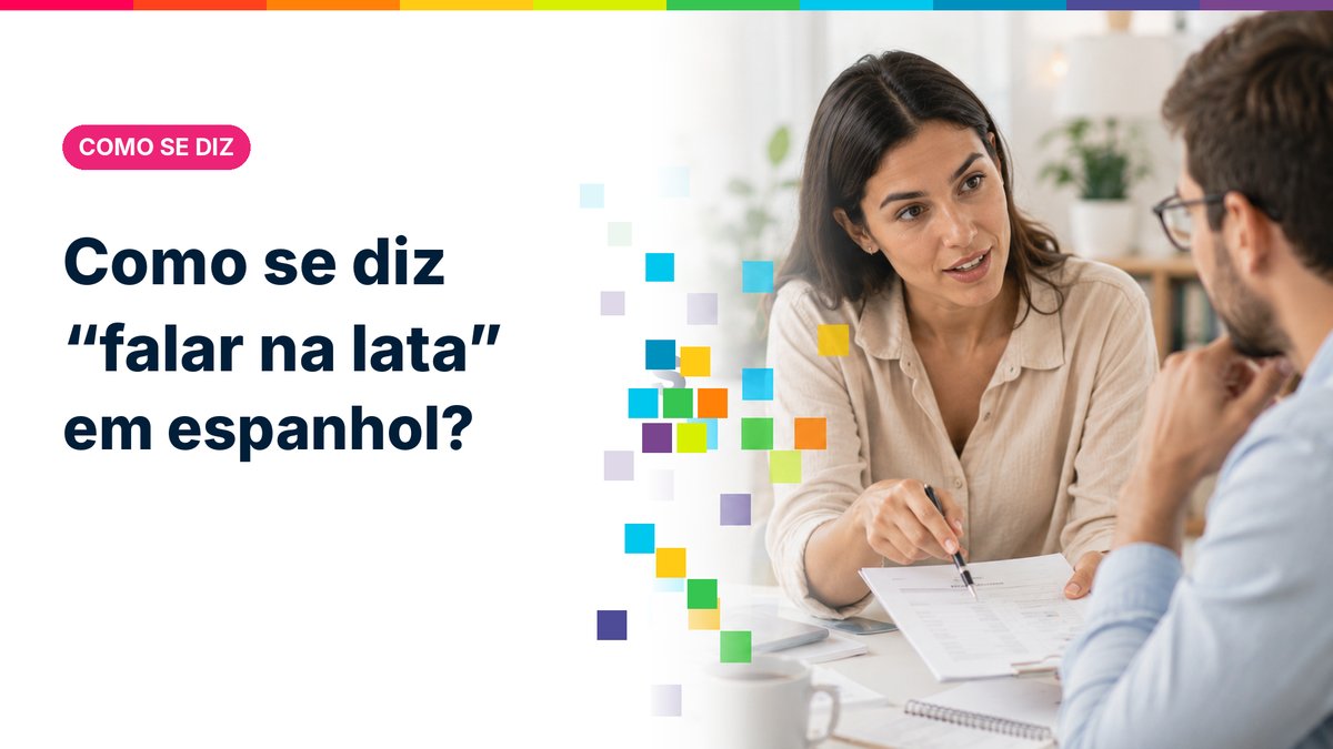 Como se diz "falar na lata" em espanhol?