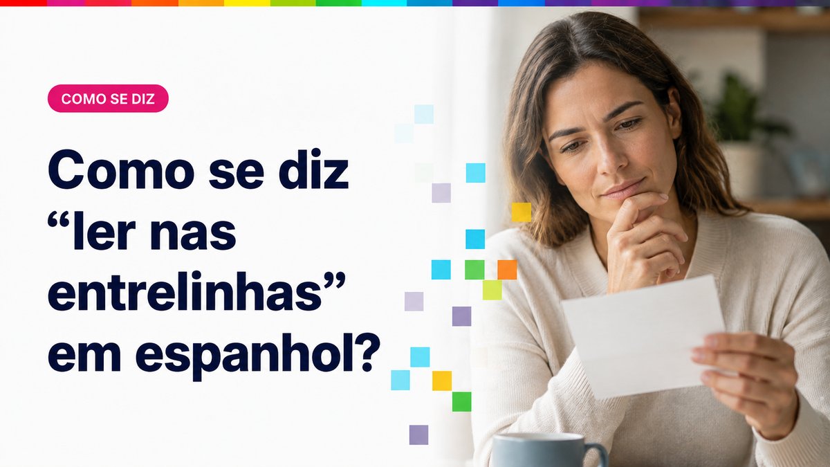 Como se diz "ler nas entrelinhas" em espanhol?