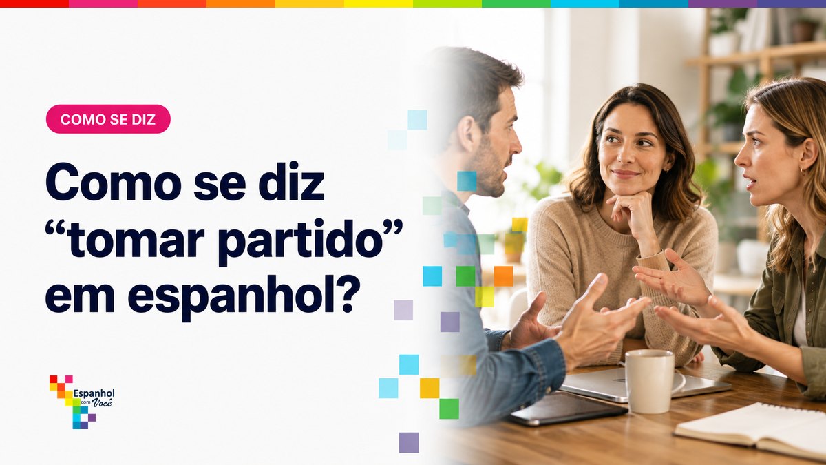 Como se diz "tomar partido" em espanhol?